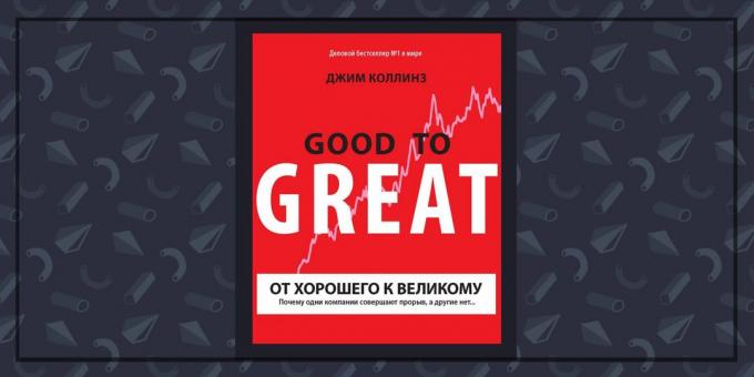 Grāmatas par biznesu, "Good to Great", Jim Collins
