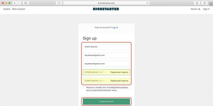 Kā pirkt Kickstarter: ievadiet vārdu, e-pastu un paroli un pēc tam noklikšķiniet uz zaļās pogas