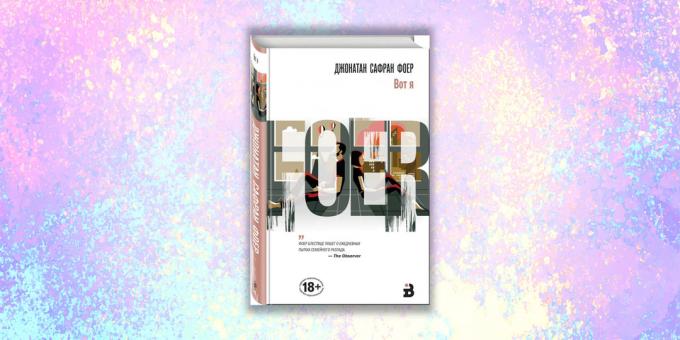 jaunas grāmatas: "Te es esmu," Džonatans Safran Foer