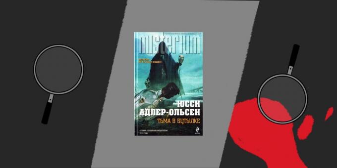 Grāmatu žanrā detektīvs "Tumsas pudelē" Jussi Adler-Olsen