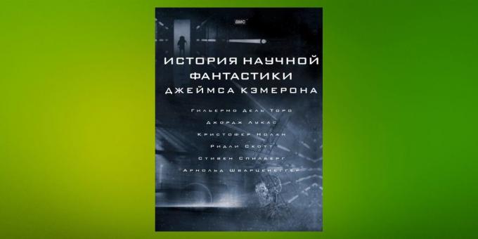 Jaunas grāmatas: "No Science Fiction Vēsture James Cameron," James Cameron