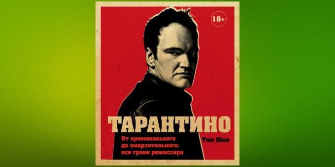Lasīt janvārī, "Tarantino. No noziedzīgu pretīgi: visām pusēm direktora, "Tom Šonu