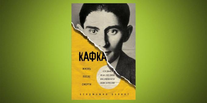 "Kafka. Dzīve pēc nāves, "Benjamin Balint