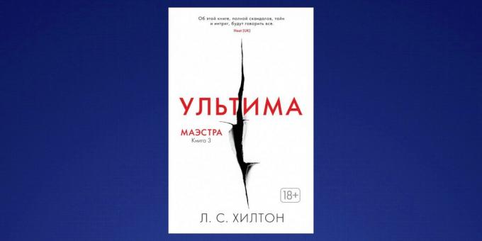 Ko lasīt februārī "Maestra. Book 3. Ultima "L. S. Hilton