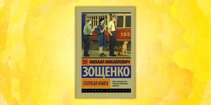 "Zilā grāmata", Mikhail Zoshchenko