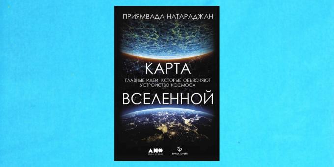 Jaunas grāmatas: "Karte Visuma. Galvenās idejas, kas izskaidro atstarpes ierīci ", Priyamvada Natarajan